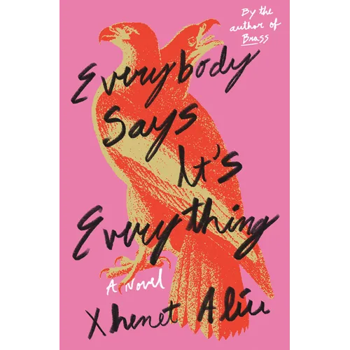 Everybody Says It's Everything