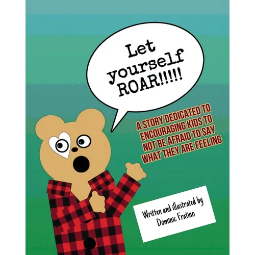 Let Yourself Roar!!!