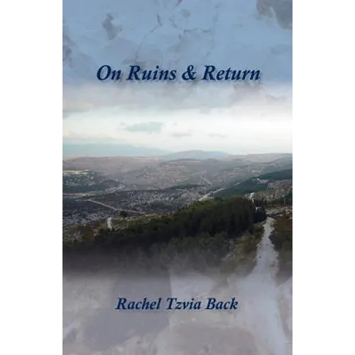 On Ruins & Return