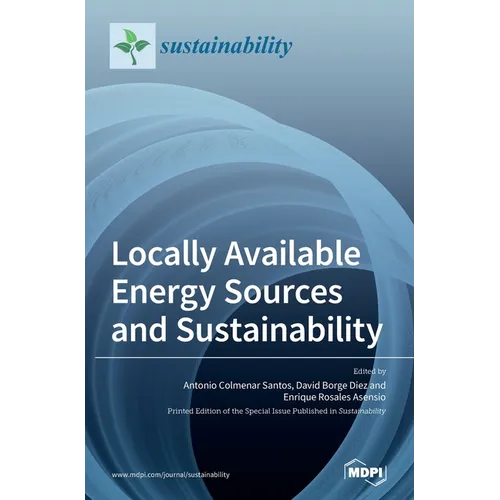 Locally Available Energy Sources and Sustainability