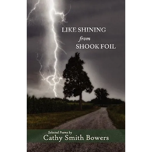 Like Shining from Shook Foil