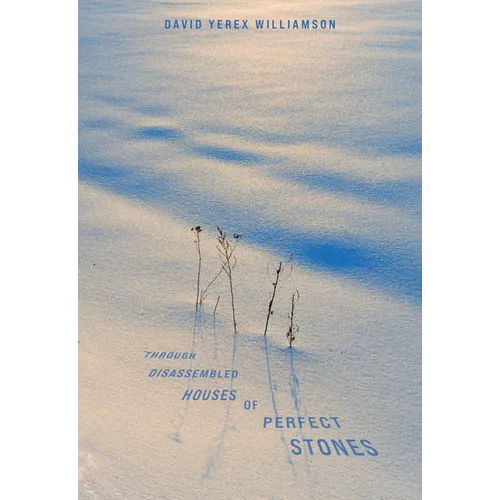 Through Disassembled Houses of Perfect Stones