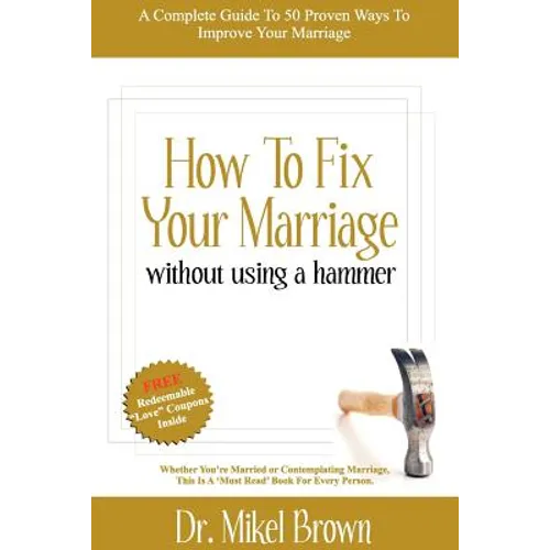 How to Fix Your Marriage