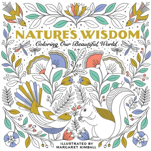 Nature's Wisdom: Coloring Our Beautiful World