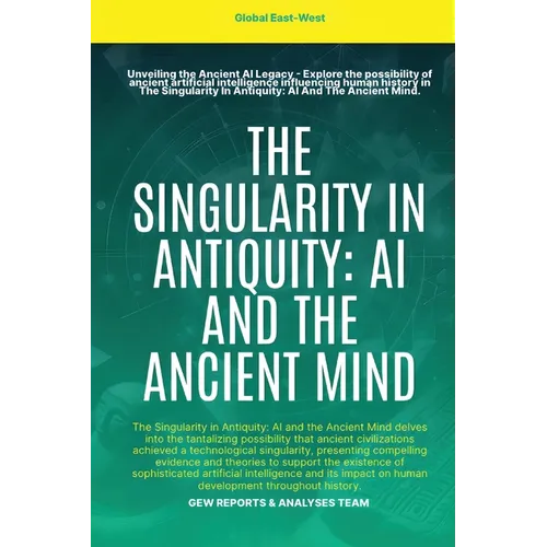 The Singularity In Antiquity: AI And The Ancient Mind