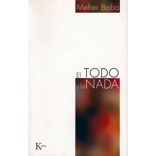 El Todo Y La NADA