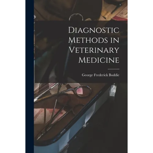 Diagnostic Methods in Veterinary Medicine