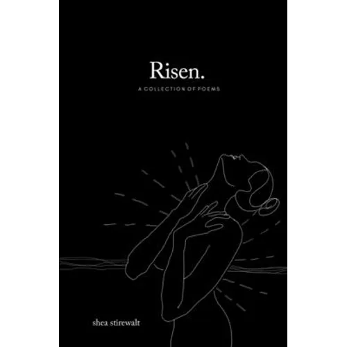Risen.