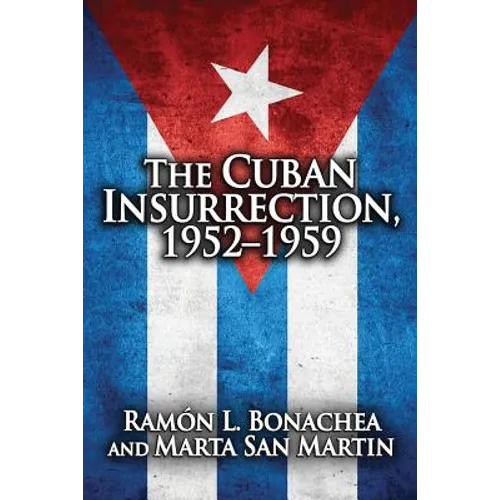 Cuban Insurrection 1952-1959