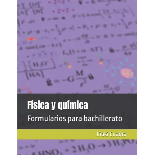 Física y química: Formularios para bachillerato