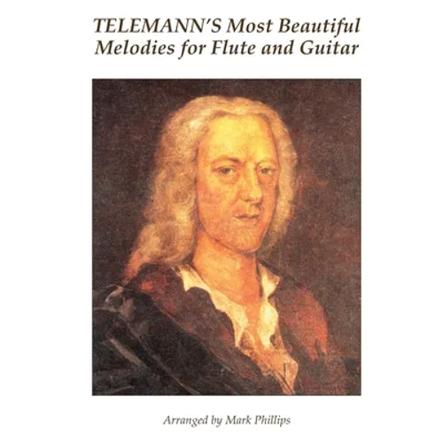 Telemann's Most Beautiful Melodies for Flute and Guitar