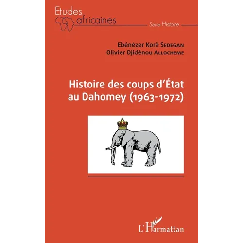 Histoire des coups d'État au Dahomey (1963-1972)