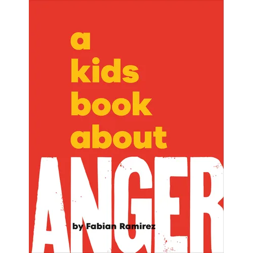 A Kids Book about Anger