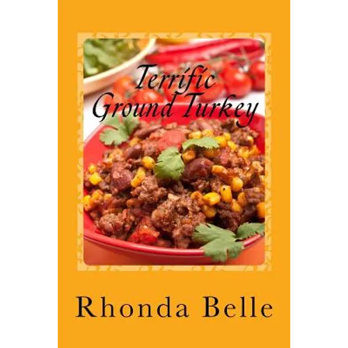 Terrific Ground Turkey: 60 #Delish Ground Turkey Recipes