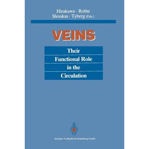 Veins: Their Functional Role in the Circulation