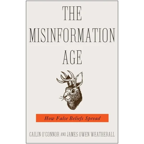 The Misinformation Age: How False Beliefs Spread
