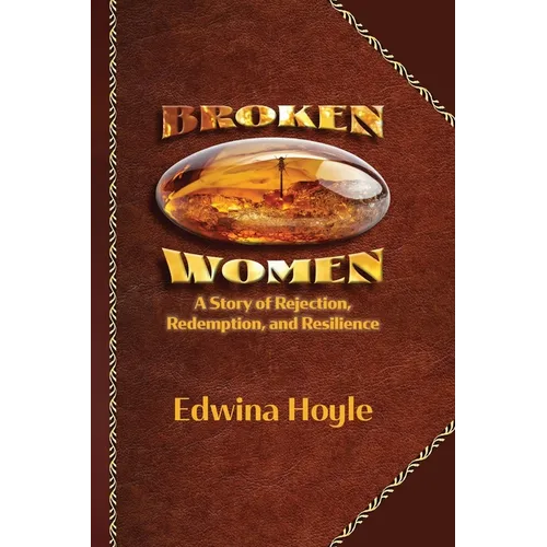 Broken Women