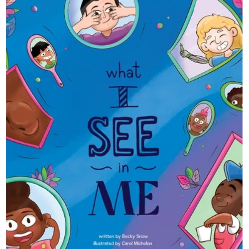 What I See In Me