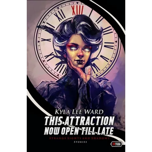 This Attraction Now Open Till Late: Strange Sights and Shadows