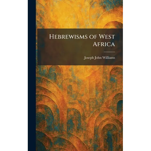 Hebrewisms of West Africa