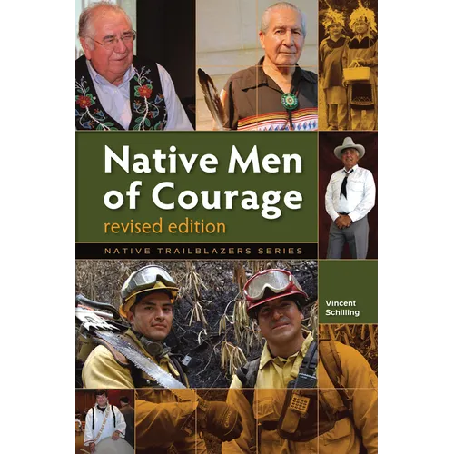 Native Men of Courage
