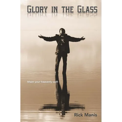 Glory in the Glass