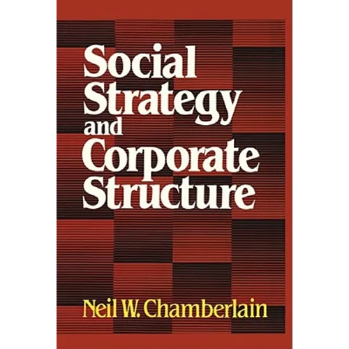 Social Strategy & Corporate Structure