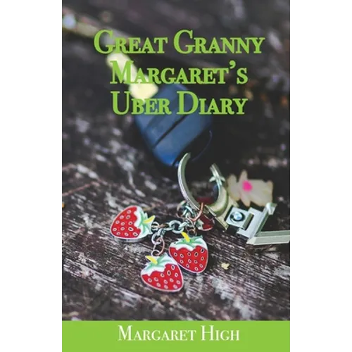 Great Granny Margaret's Uber Diary