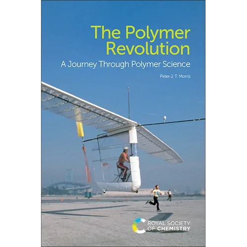 The Polymer Revolution: A Journey Through Polymer Science