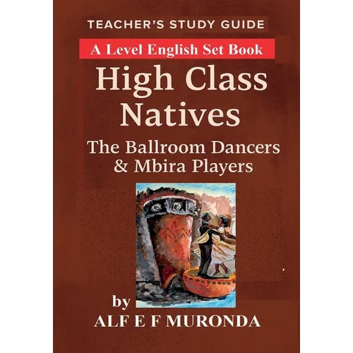 Teachers Study Guide - High Class Natives