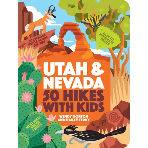 50 Hikes with Kids Utah and Nevada