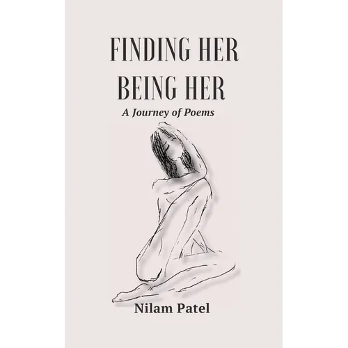 Finding Her Being Her