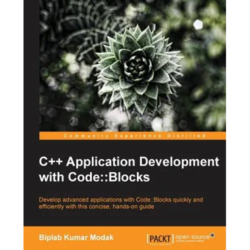 C++ Application Development with Code: : Blocks