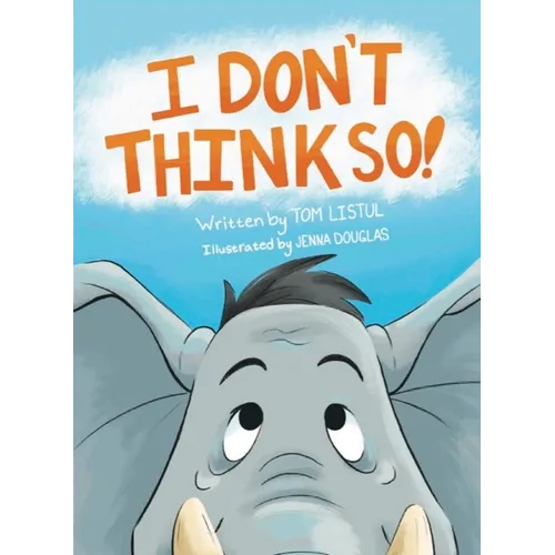 I Don't Think So!