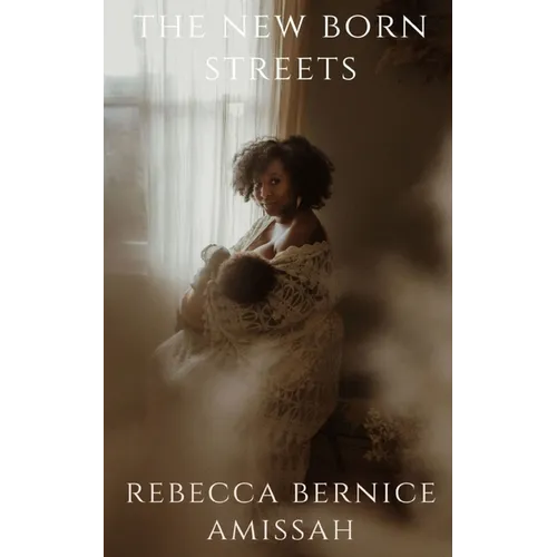 The New Born Streets