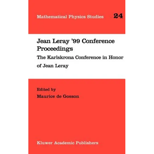 Jean Leray '99 Conference Proceedings: The Karlskrona Conference in Honor of Jean Leray