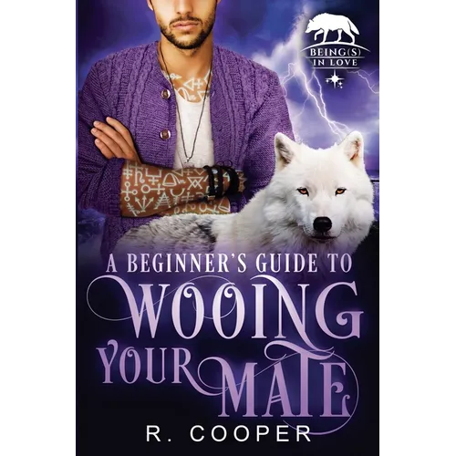 A Beginner's Guide to Wooing Your Mate