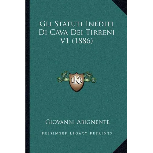 Gli Statuti Inediti Di Cava Dei Tirreni V1 (1886)