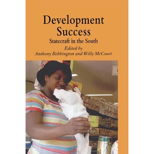 Development Success: Statecraft in the South