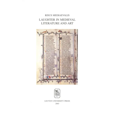 Risus Mediaevalis: Laughter in Medieval Literature and Art