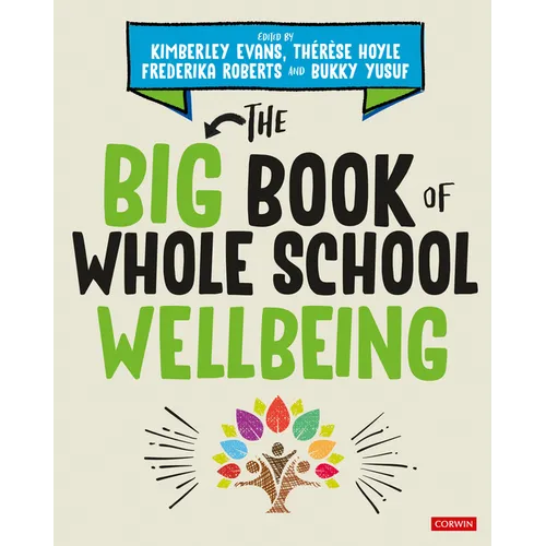 The Big Book of Whole School Wellbeing