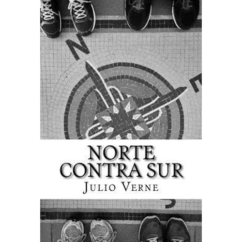 Norte contra Sur (Spanish) Edition