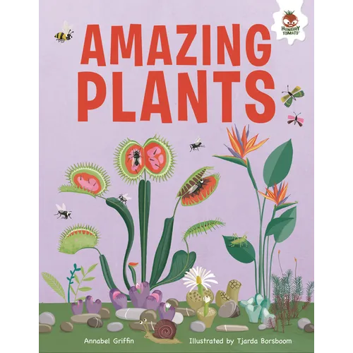 Amazing Plants: An Illustrated Guide