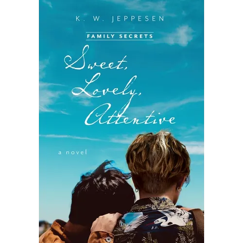Sweet, Lovely, Attentive