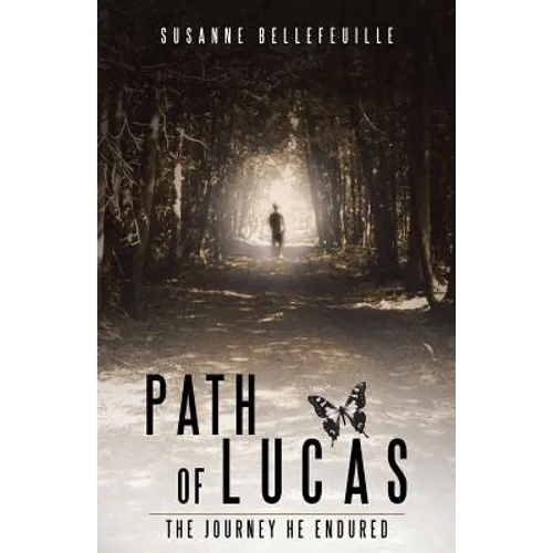 Path of Lucas: The Journey He Endured