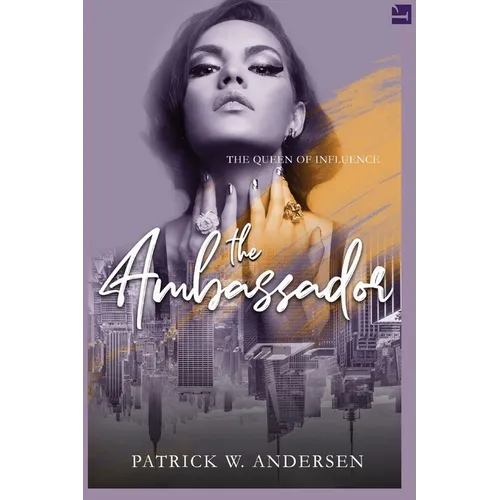 The Ambassador: Queen of Influence