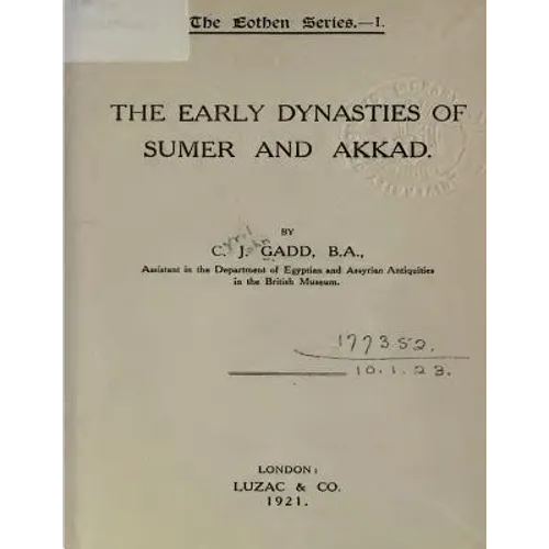The Early Dynasties of Sumer and Akkad