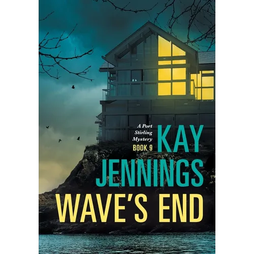 Wave's End: A Port Stirling Mystery