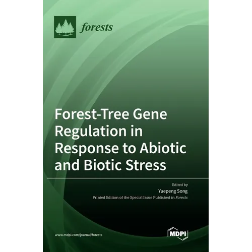 Forest-Tree Gene Regulation in Response to Abiotic and Biotic Stress