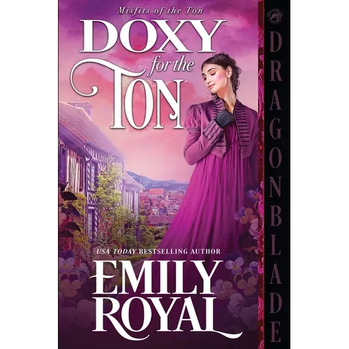 Doxy for the Ton: A Regency Historical Romance